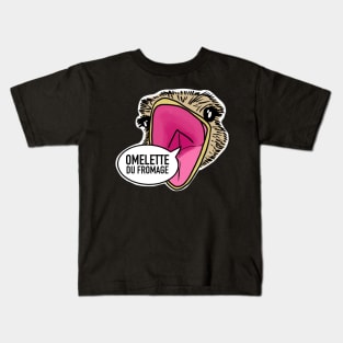 Omelette du fromage / Fumisteries Kids T-Shirt